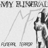 My Funeral : Funeral Terror